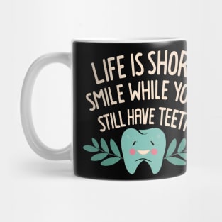 Life is short Mug